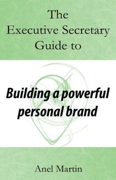 portada The Executive Secretary Guide to Building a Powerful Personal Brand: Volume 2 (The Executive Secretary Guides)