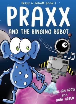 portada Praxx and the Ringing Robot (in English)