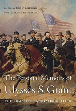 portada The Personal Memoirs of Ulysses s. Grant: The Complete Annotated Edition (en Inglés)