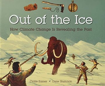 portada Out of the Ice: How Climate Change is Revealing the Past (en Inglés)