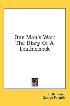 portada one man's war: the diary of a leatherneck (en Inglés)