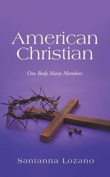 portada American Christian: One Body Many Members (en Inglés)