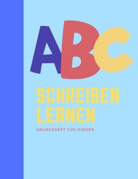 portada Alphabet schreiben lernen: buchstaben schreiben lernen I das ABC Schreiblernbuch für Kinder