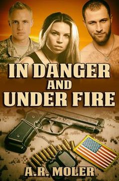 portada In Danger and Under Fire