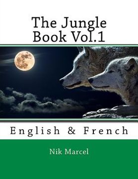 portada The Jungle Book Vol.1: English & French (en Inglés)