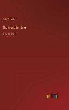 portada The World for Sale: in large print (en Inglés)