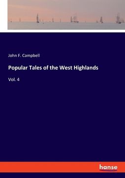 portada Popular Tales of the West Highlands: Vol. 4 (en Inglés)
