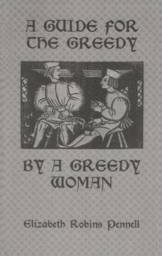 portada A Guide for the Greedy: By a Greedy Woman (en Inglés)