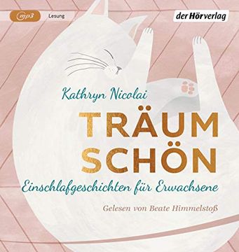 portada Träum Schön: Einschlafgeschichten für Erwachsene (in German)