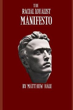 portada The Racial Loyalist Manifesto: Second Edition (en Inglés)