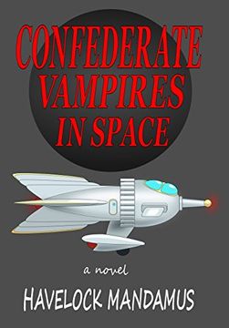 portada Confederate Vampires in Space (en Inglés)