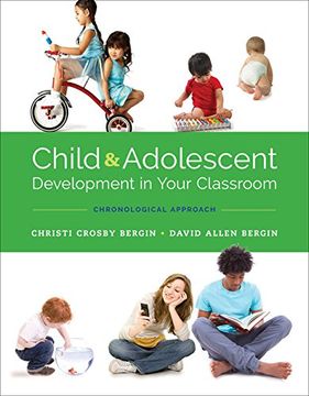 portada Child and Adolescent Development in Your Classroom, Chronological Approach (en Inglés)