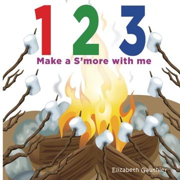 portada 1 2 3 Make a s'more with me: A silly counting book (123 With Me)