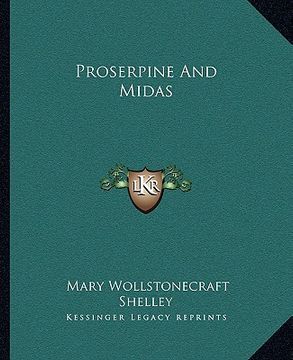 portada proserpine and midas (en Inglés)