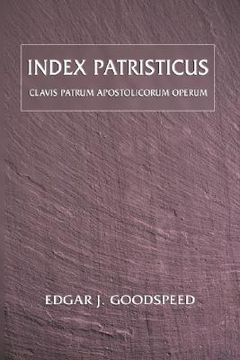 portada index patristicus: clavis patrum apostolicorum operum (en Inglés)