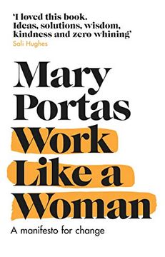 portada Work Like a Woman: A Manifesto for Change (en Inglés)