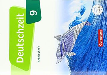 portada Deutschzeit 9. Schuljahr - Allgemeine Ausgabe - Arbeitsheft mit Lösungen (in German)