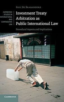 portada Investment Treaty Arbitration as Public International law (Cambridge Studies in International and Comparative Law) 