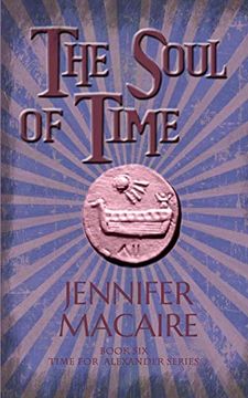 portada The Soul of Time: In the Land of ice and Darkness, Time-Traveller Ashley Faces the Thief of Souls (The Time for Alexander Series) (en Inglés)