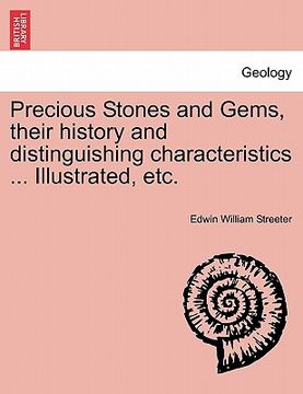portada precious stones and gems, their history and distinguishing characteristics ... illustrated, etc.