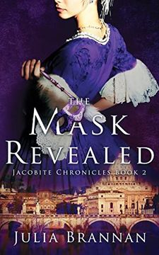 portada The Mask Revealed (The Jacobite Chronicles) (en Inglés)