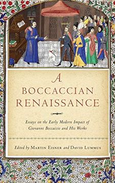 portada A Boccaccian Renaissance: Essays on the Early Modern Impact of Giovanni Boccaccio and his Works (William and Katherine Devers Series in Dante and Medieval Italian Literature) (en Inglés)