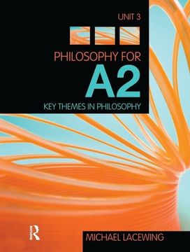 portada Philosophy for A2: Unit 3: Key Themes in Philosophy, 2008 Aqa Syllabus (en Inglés)