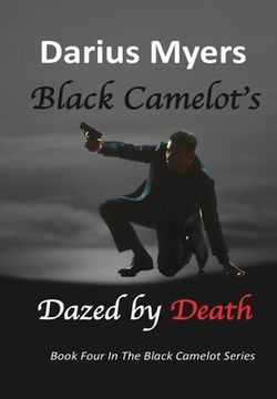 portada Black Camelot's Dazed By Death (en Inglés)