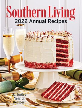 portada Southern Living 2022 Annual Recipes (Southern Living Annual Recipes) (en Inglés)