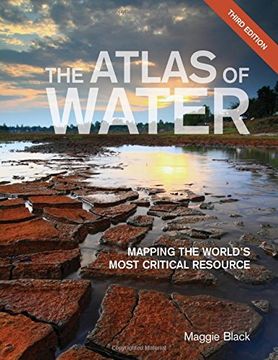 portada The Atlas of Water: Mapping the World's Most Critical Resource