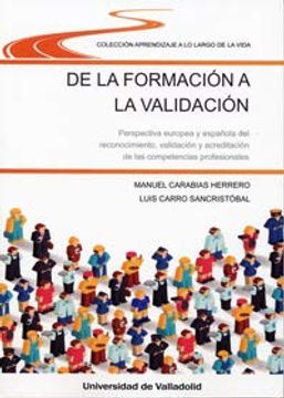 portada De la Formación a la Validación. Perspectiva Europea y Española del Reconocimien (in Spanish)