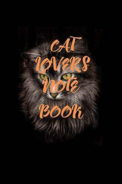 portada Cat Lovers Note Book: Cat Lovers Note Book. Novelty Not for cat Lovers 6''x 9''' 