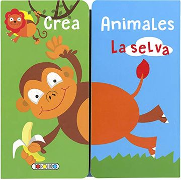 portada Crea Animales de la Selva (in Spanish)