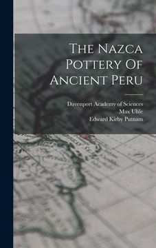 portada The Nazca Pottery Of Ancient Peru (en Inglés)