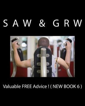 portada Valuable FREE Advice ! ( NEW BOOK 6 ): New S U R V i V A L Information (in English)