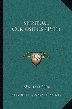 portada spiritual curiosities (1911) (in English)