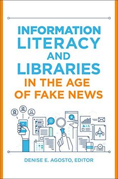 portada Information Literacy and Libraries in the age of Fake News (en Inglés)