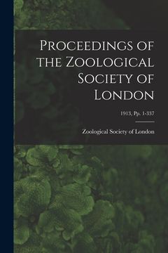 portada Proceedings of the Zoological Society of London; 1913, pp. 1-337 (en Inglés)