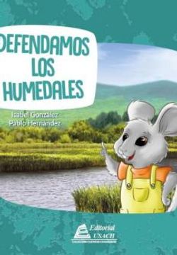 portada Defendamos los Humedales. (in Spanish)