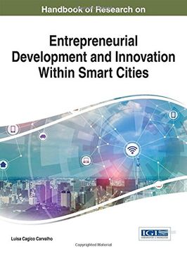 portada Handbook of Research on Entrepreneurial Development and Innovation Within Smart Cities (Advances in Environmental Engineering and Green Technologies)