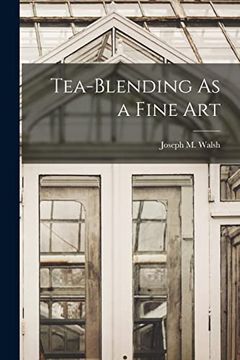 portada Tea-Blending as a Fine art (en Inglés)