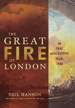 portada The Great Fire of London: In That Apocalyptic Year, 1666 (en Inglés)