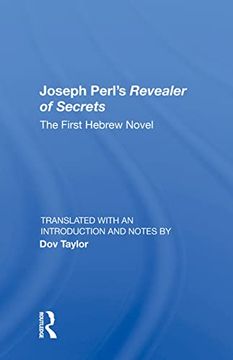portada Joseph Perl's Revealer of Secrets: The First Hebrew Novel (en Inglés)