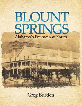 portada Blount Springs: Alabama's Fountain of Youth (in English)