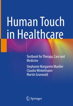 portada Human Touch in Healthcare: Textbook for Therapy, Care and Medicine
