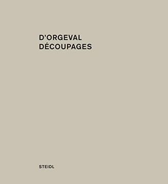portada Martin D´Orgeval: Découpages (in English)