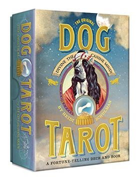 portada The Original dog Tarot: Divine the Canine Mind! (Original pet Tarot) (libro en Inglés)