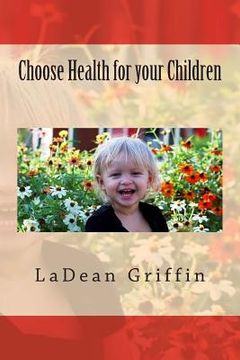 portada Choose Health for your Children (en Inglés)