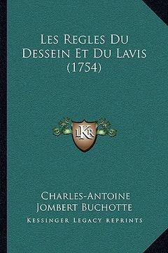 portada Les Regles Du Dessein Et Du Lavis (1754) (in French)