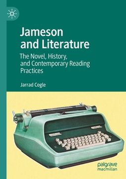 portada Jameson and Literature: The Novel, History, and Contemporary Reading Practices (en Inglés)